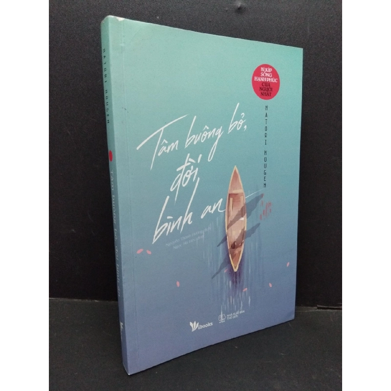 Tâm buông bỏ, đời bình an mới 90% ố nhẹ 2018 HCM1410 Natori Hougen TÂM LÝ 917017