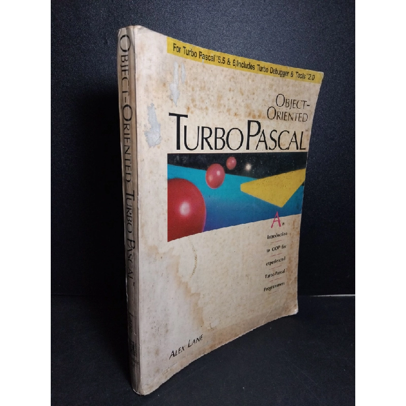 Object - Oriented TurboPascal mới 60% ố vàng rách nhẹ trang ẩm bẩn Alex Lane HCM2103 GIÁO TRÌNH, CHUYÊN MÔN Blogmeo 27525 464823