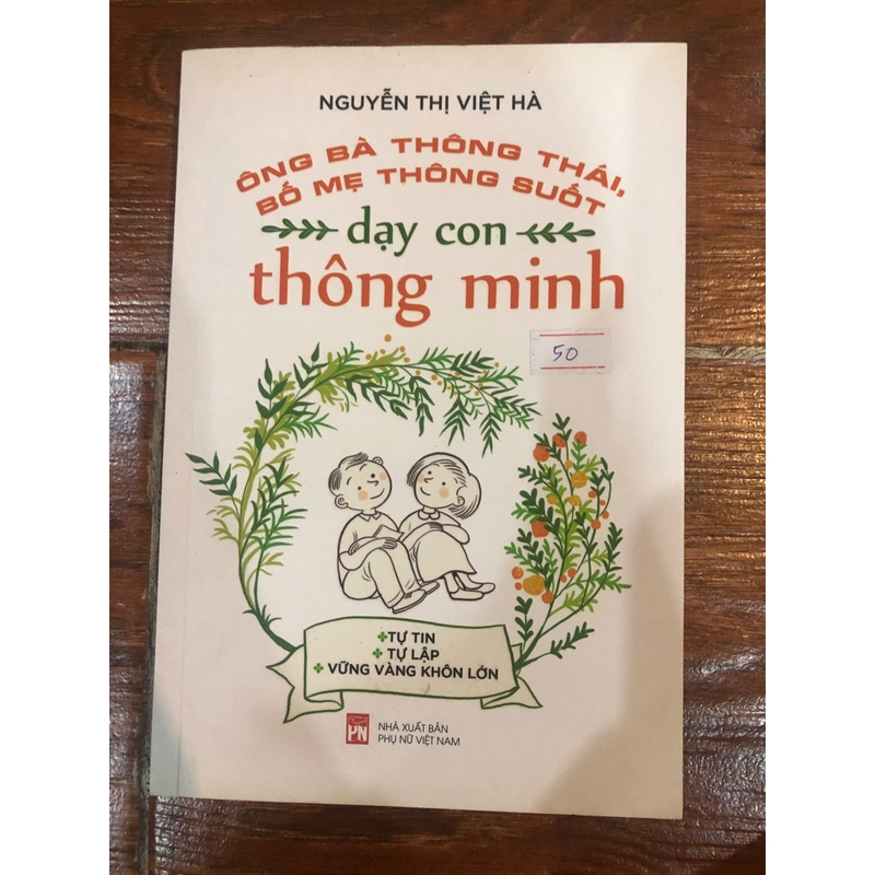 Ông bà thông thái bố mẹ thông suất dạy con thông minh 311798