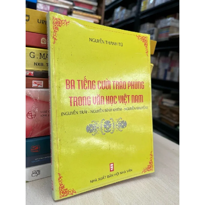 Ba tiếng cười trào phúng trong văn học Việt Nam - Nguyễn Thanh Tú 712200