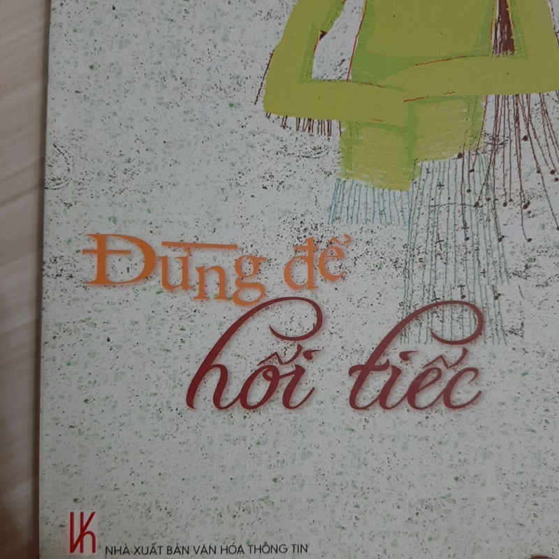 Đừng để hối tiếc 324596