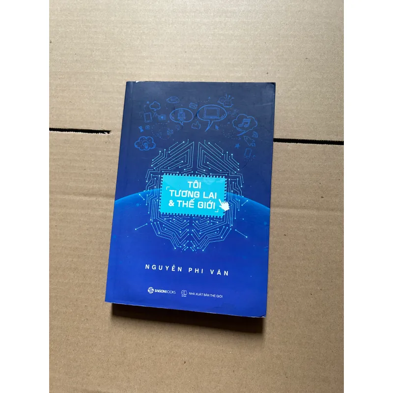 Tôi tương lai và thế giới - Nguyễn Phi Vân 796667