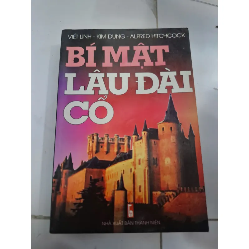 Bí mật lâu đài cổ - Viết Linh, Kim Dung, Alfred Hitchcock - Truyện trinh thám 606799
