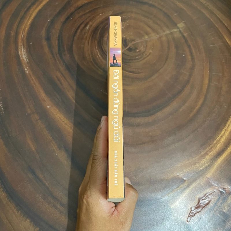 II Tựa sách: Đời Ngắn Đừng Ngủ Dài - Robin Sharma - 2018 442962