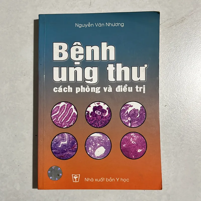 Bệnh ung thư, cách phòng và điều trị - Nguyễn Văn Nhương 589588