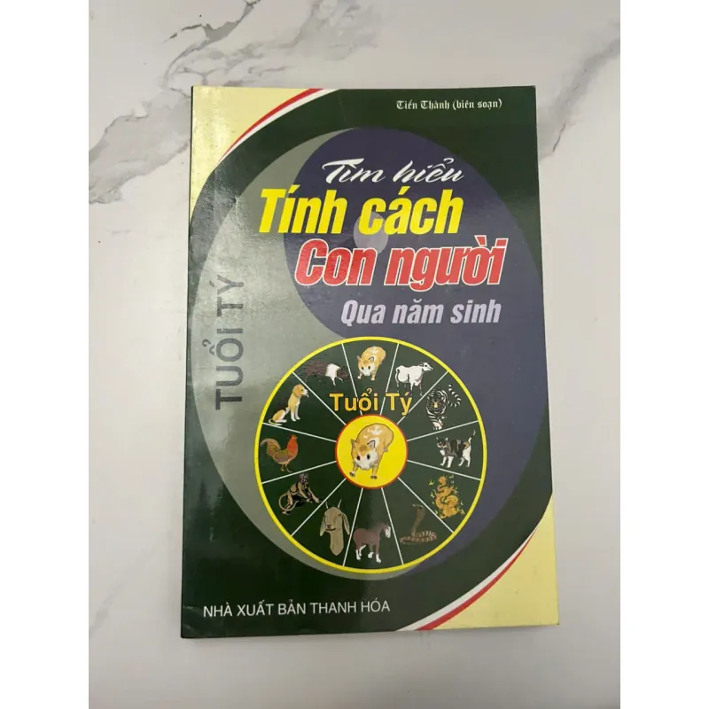 Tìm hiểu Tính cách Con người... (TUỔI TÝ) - Tiên Thành (biên soạn) - Sách tử vi 654556
