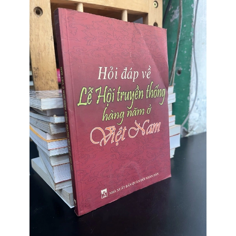 Hỏi đáp về Lễ Hội truyền thống hàng năm ở Việt Nam 787410