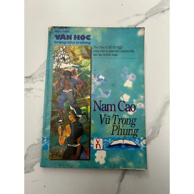 Nam Cao – Vũ Trọng Phụng (Tủ sách Văn học trong nhà trường) 718280