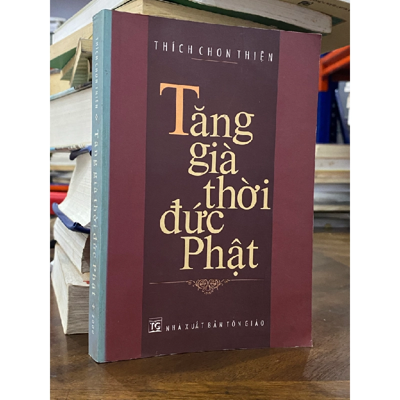 Tăng Già Thời Đức Phật  - Thích Chơn Thiện 125243