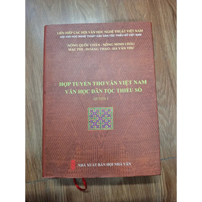 Hợp tuyển thơ văn Việt Nam: Văn học dân tộc thiểu số (Quyển 1) - Nhiều tác giả 759868