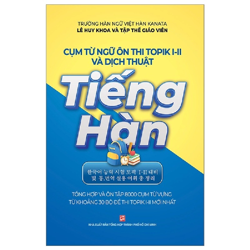 Cụm từ ngữ ôn thi Topik I-II và dịch thuật Tiếng Hàn mới 100% Lê Huy Khoa 2023 HCM.PO 178446