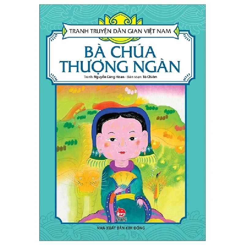 Tranh Truyện Dân Gian Việt Nam - Bà Chúa Thượng Ngàn - Nguyễn Công Hoan, Tô Chiêm 284833