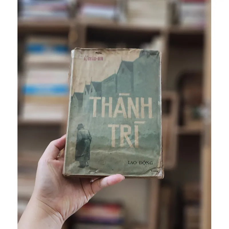 A. J. Cronin - THÀNH TRÌ 706658