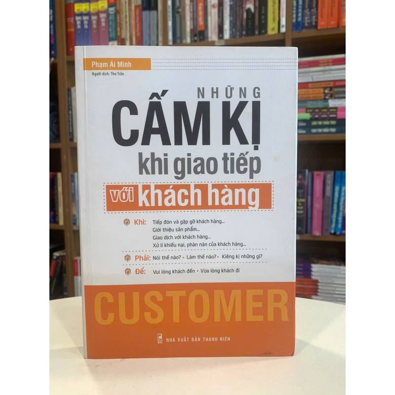 Những cấm kị khi giao tiếp với khách hàng - Phạm Ái Minh 546135
