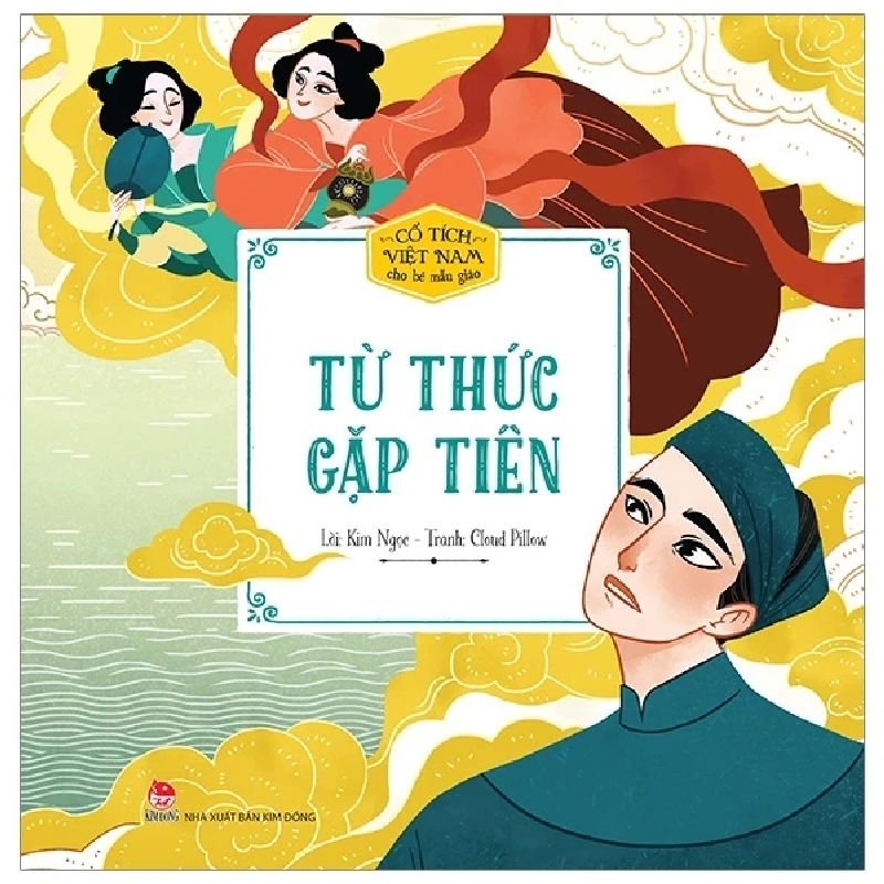Cổ Tích Việt Nam Cho Bé Mẫu Giáo - Từ Thức Gặp Tiên - Kim Ngọc, Cloud Pillow ASB.PO Oreka-Blogmeo120125 371046