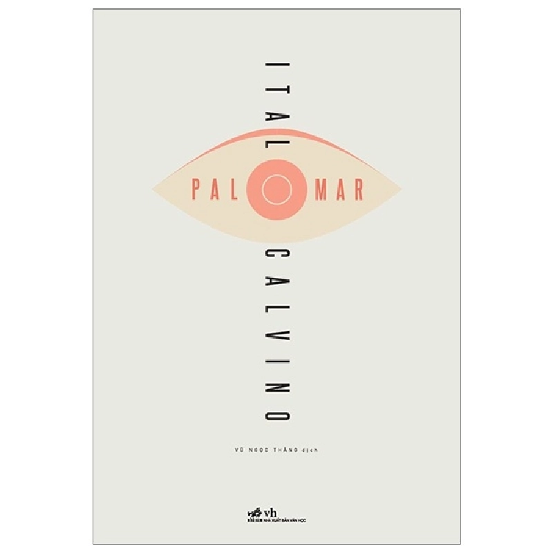 Palomar - Italo Calvino (Mới 100%) Huyền bí, giả tưởng, kinh dị, Nhã Nam - SÁCH ĐẠI HỌC 491868