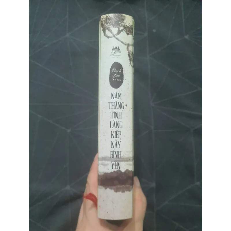 [Bìa cứng] Năm tháng tĩnh lặng kiếp này bình yên- Bạch Lạc Mai 629555