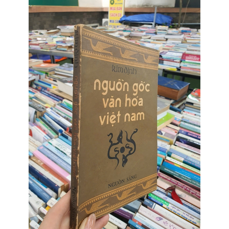 NGUỒN GỐC VĂN HÓA VIỆT NAM - KIM ĐỊNH 474187