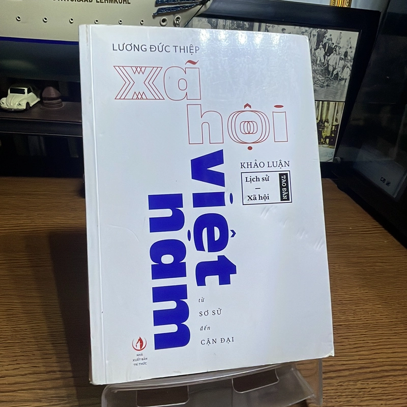 Xã hội Việt Nam từ cơ sở đến cận đại Lương Đức Thiệp 463985