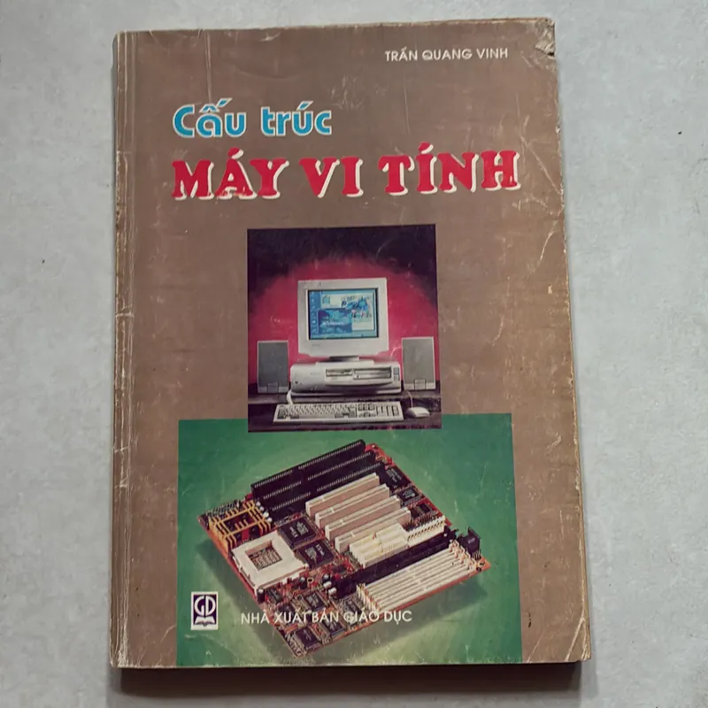 Cấu trúc máy vi tính - Trần Quang Vinh 714742