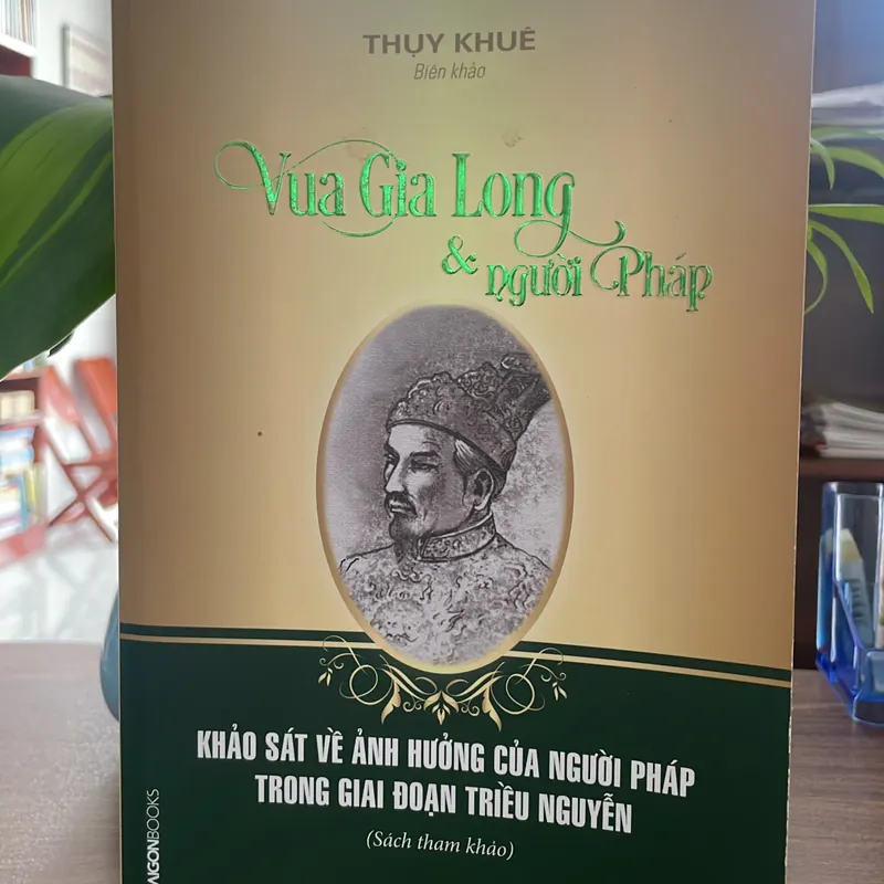 Vua Gia Long Và Người Pháp 604223