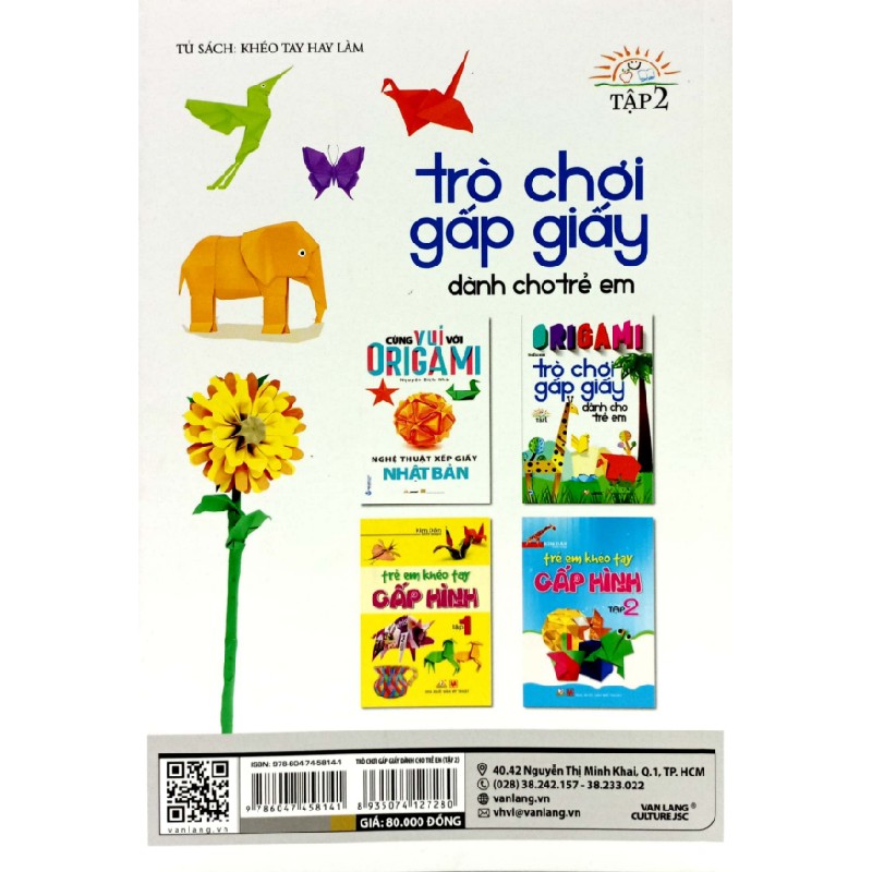 Origami Trò Chơi Gấp Giấy Dành Cho Trẻ Em - Tập 2 - Thiên Kim 160566