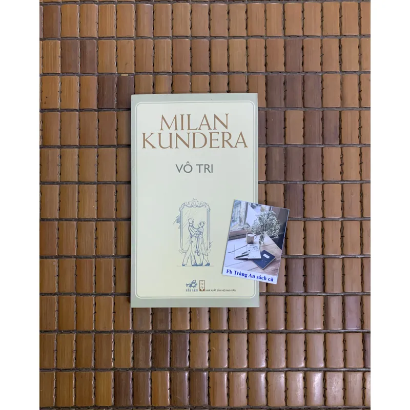 Vô tri Milan Kundera 722413
