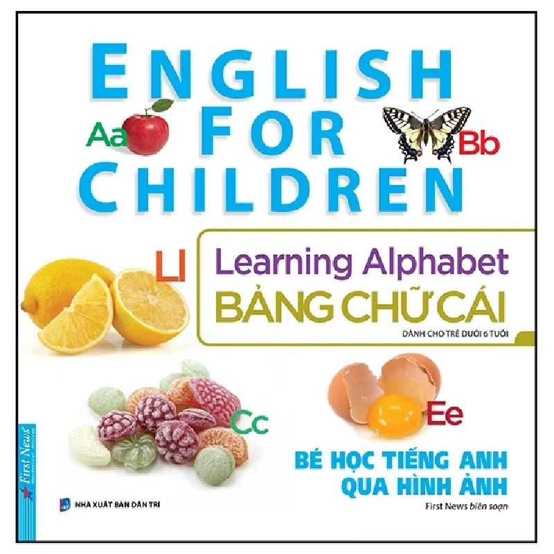 Bé Học Tiếng Anh Qua Hình ảnh - English For Children - Bảng Chữ Cái - Learning Alphabet - First News 193276