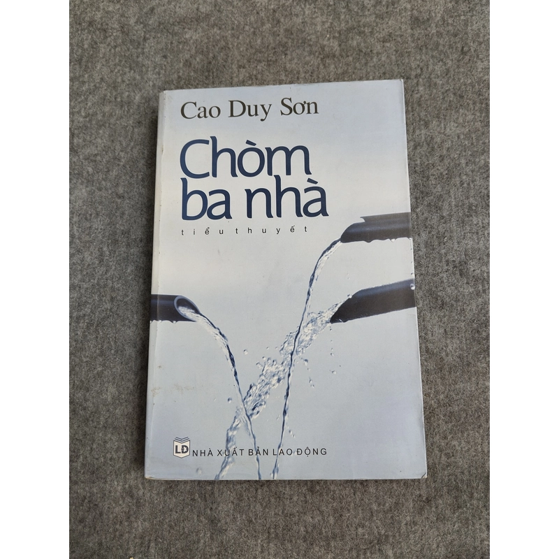 CHÒM BA NHÀ - CAO DUY SƠN 538137