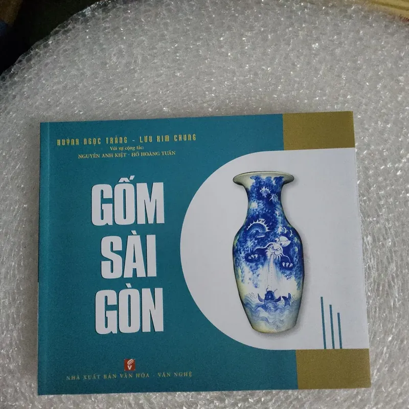 Gốm Sài Gòn | Huỳnh Ngọc Trảng. Lưu Kim Chung 568830