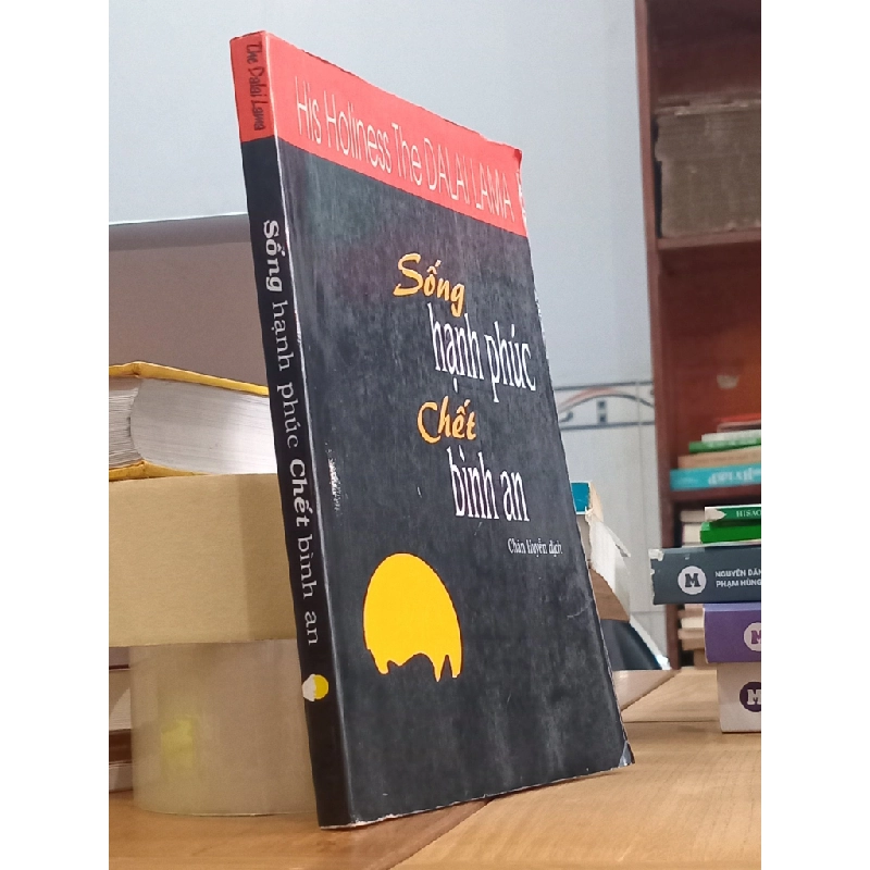 Sống hạnh phúc, Chết bình an - Chân Huyền dịch 523080