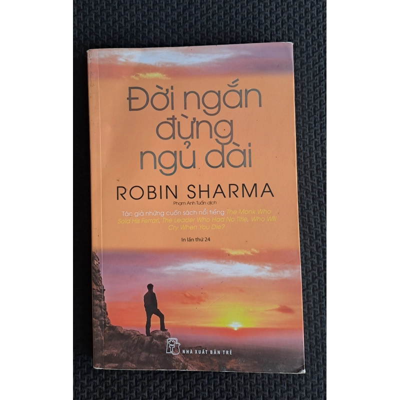 Đời ngắn đừng ngủ dài - Robin Sharma 530924