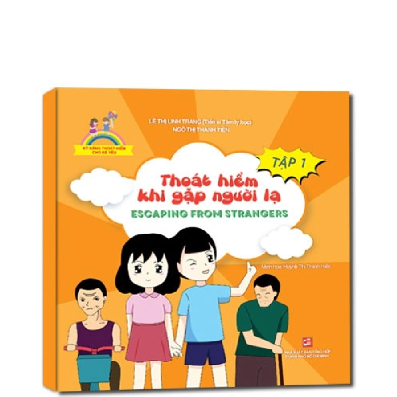 Kỹ năng thoát hiểm cho bé yêu: Thoát hiểm khi gặp người lạ T1 (TB2019) mới 100% Lê Thị Linh Trang - Ngô Thị Thanh Tiên 2019 HCM.PO 342946