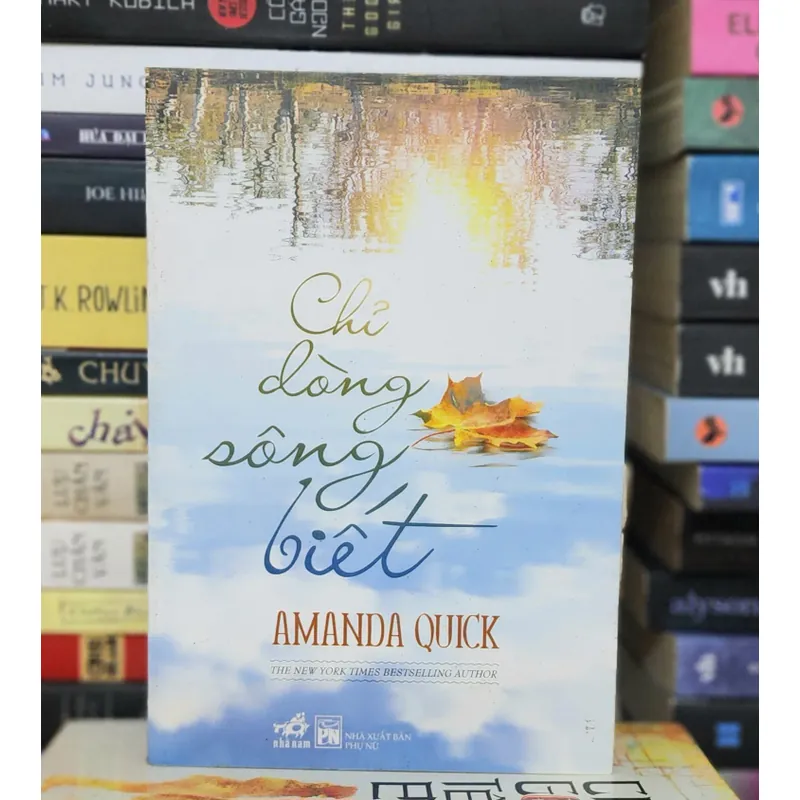 CHỈ DÒNG SÔNG BIẾT - Amanda Quick 719284