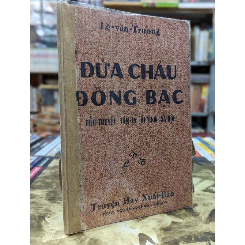 Đứa cháu đồng bạc - Lê Văn Trương 120599