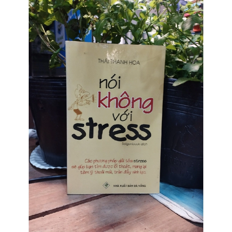 Nói Không Với Stress - Thái Thanh Hoa 121097