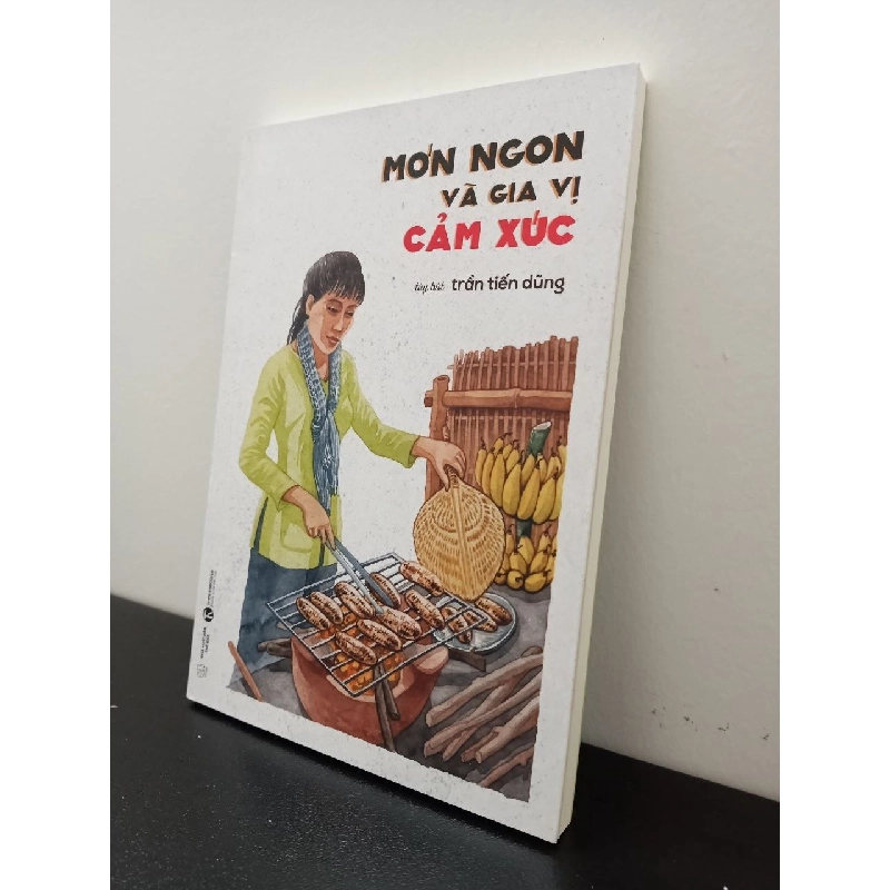 Món Ngon Và Gia Vị Cảm Xúc Trần Tiến Dũng New 100% HCM.ASB2702 66020