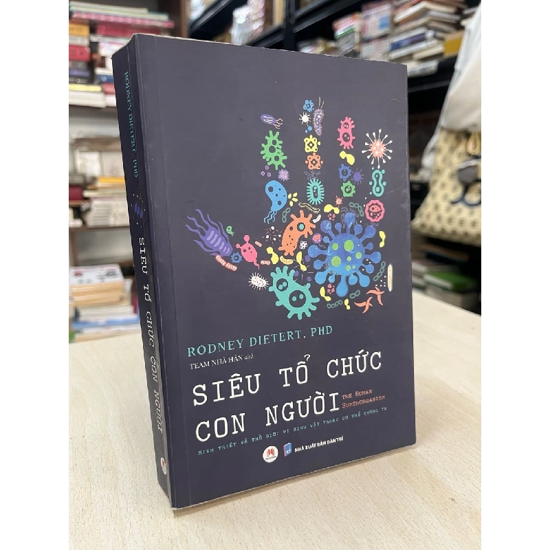 Siêu tổ chức con người - Rodney Dieter, PhD 937418