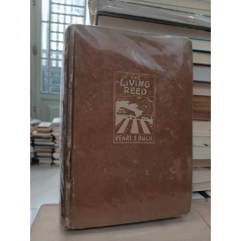 The living reed - Pearl S. Buck 549403
