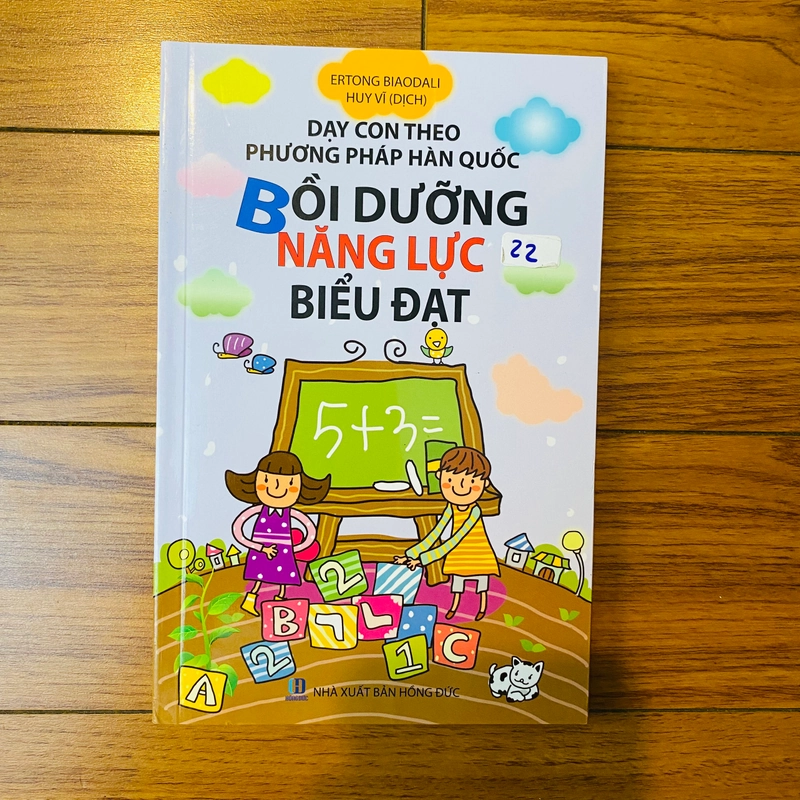 Dạy con theo phương pháp Hàn Quốc - Bồi dưỡng năng lực biểu đạt - Ertong Biaodali 208651