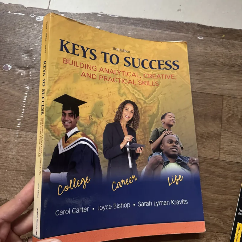 Keys to Success: Building Analytical, Creative, and Practical Skills"  590627