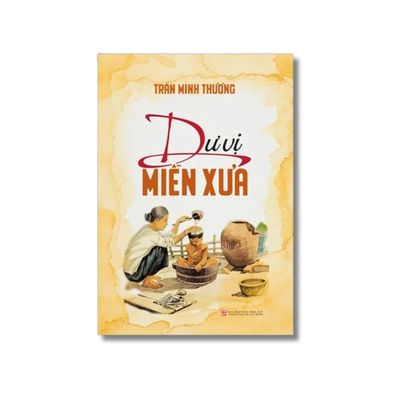 Dư vị miền xưa - Trần Minh Thương 730299