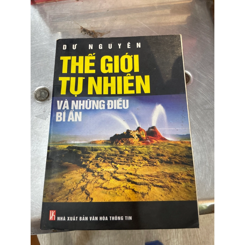 Thế Giới Tự Nhiên Và Những Điều Bí Ẩn - NXB Văn Hoá Thông Tin 315310