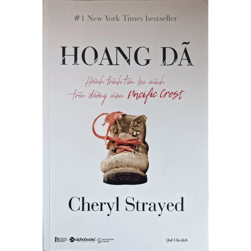HOANG DÃ - Hành trình tìm lại mình trên đường mòn Pacific Crest 593744