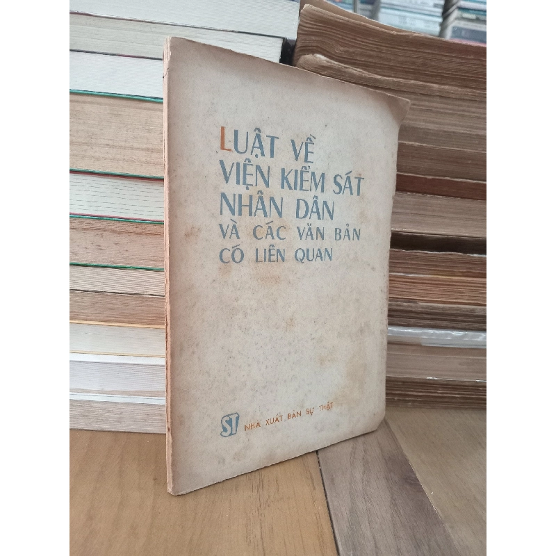 Luật về viện kiểm sát nhân dân và các văn bản có liên quan 933322