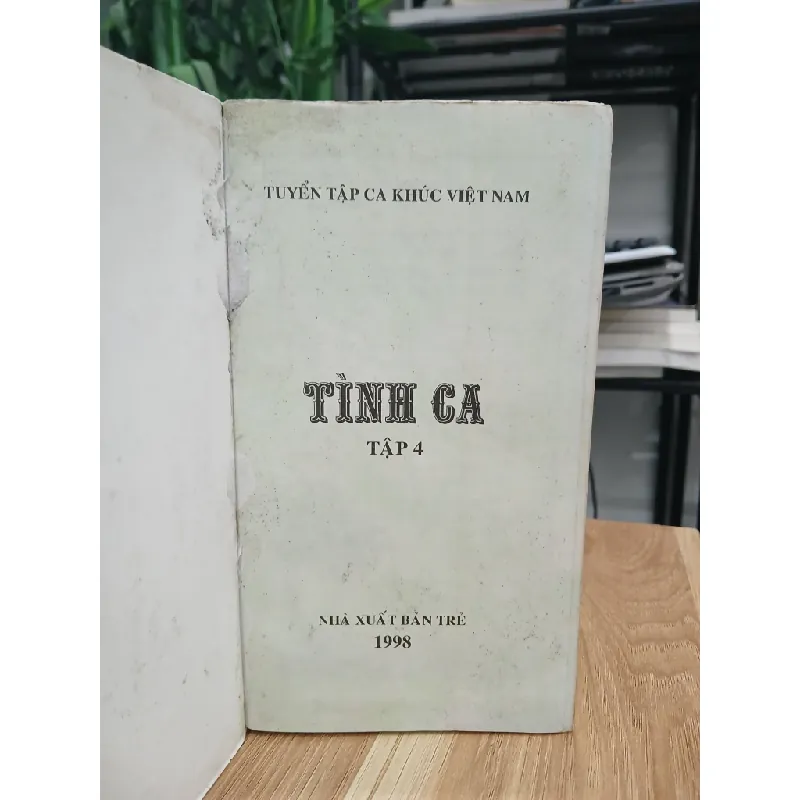 Tuyển tập ca khúc Việt Nam – Tình ca – NXB Trẻ 560105