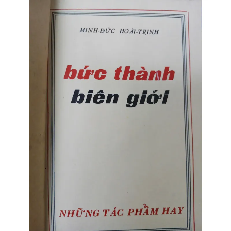 BỨC THÀNH BIÊN GIỚI - Minh Đức - Hoài Trinh 587218