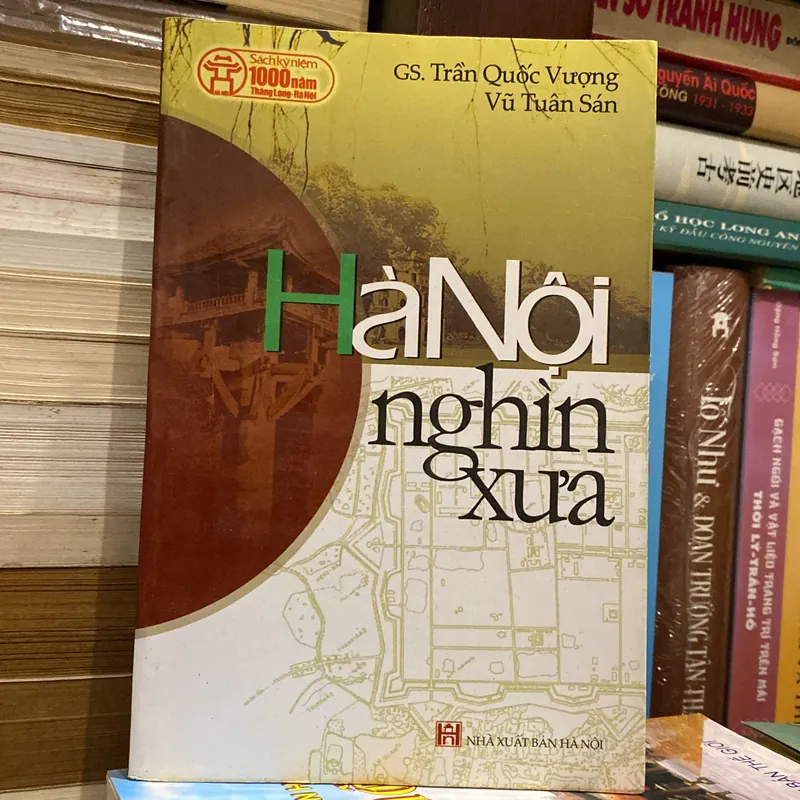 HÀ NỘI NGHÌN XƯA, TRẦN QUỐC VƯỢNG (XB 2009) 738949