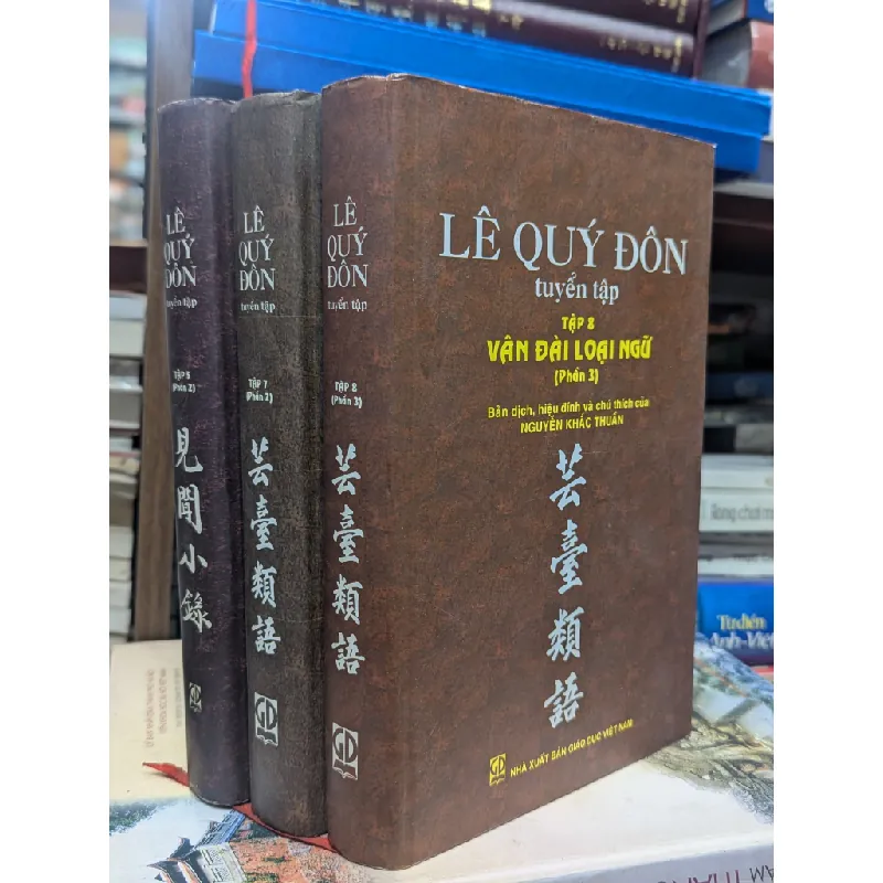 LÊ QUÝ ĐÔN tuyển tập - Nguyễn Khắc Thuần (bản dịch, hiệu đính và chú thích) 277653