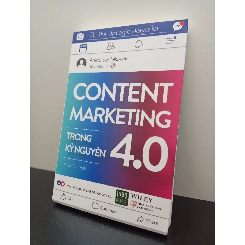 Content Marketing Trong Kỷ Nguyên 4.0 - Alexander Jutkowitz New 100% HCM.ASB2703 911563